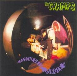 The Cramps : Psychedelic Jungle
